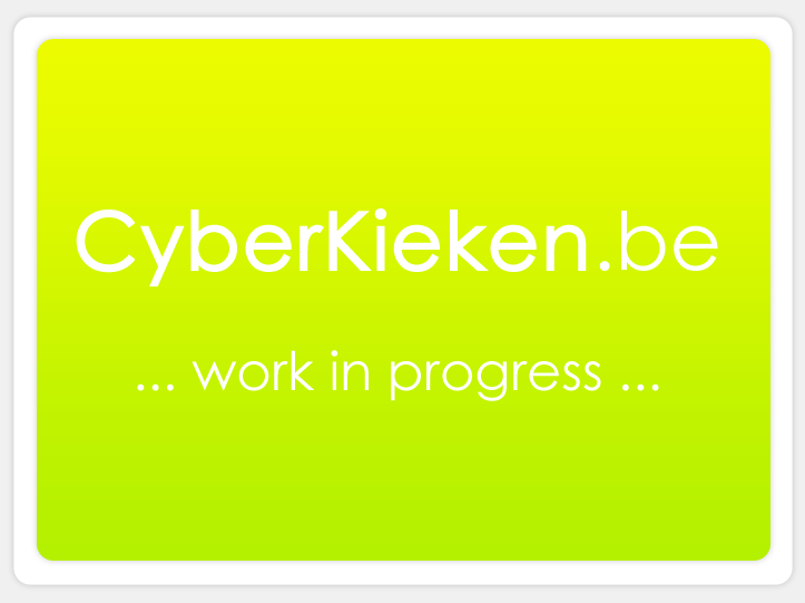 CyberKieken.be - work in progress